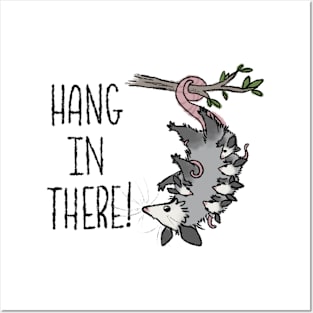 Hang In There! Posters and Art